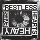 The Restless Hearts - Heavy Eyes